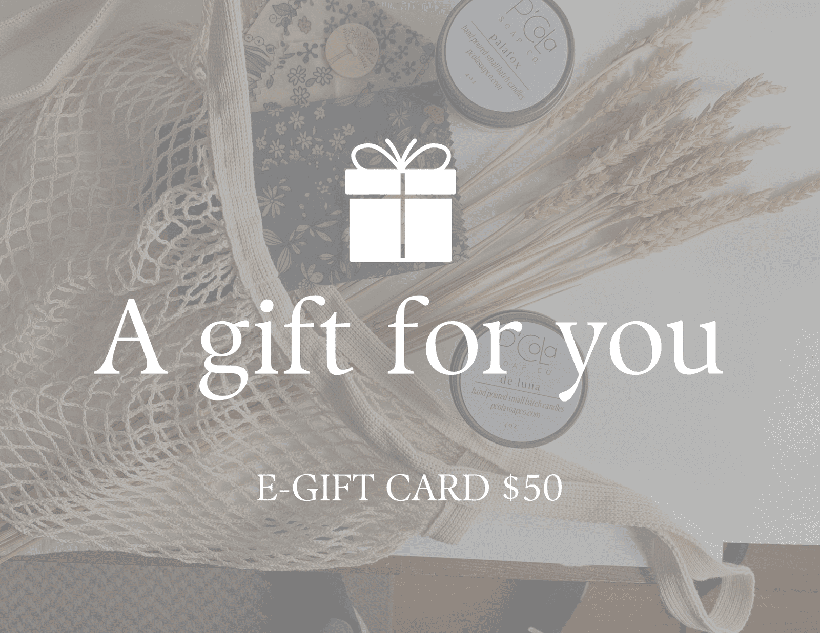 e-gift card pcola soap co $50